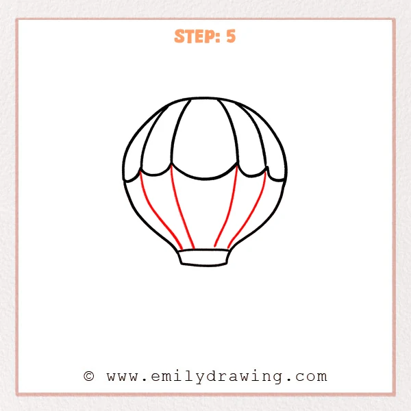 how to draw a hot air balloon - Step 5 of a hot air balloon drawing adds several curved vertical panel lines on the lower envelope, tapering toward the bottom opening.